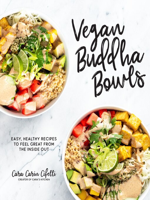 Title details for Vegan Buddha Bowls by Cara Carin Cifelli - Wait list
